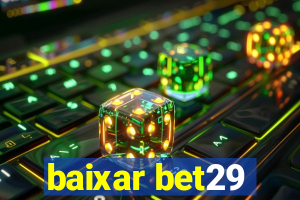 baixar bet29